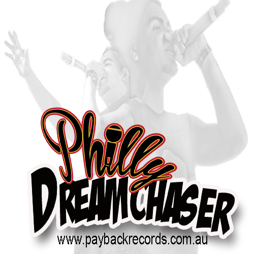 Philly - Dreamchaser